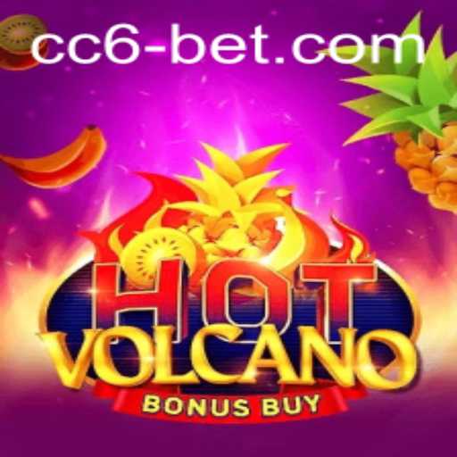 Unveiling HotVolcanoBonusBuy: A Thrilling Gaming Experience with cc6bet